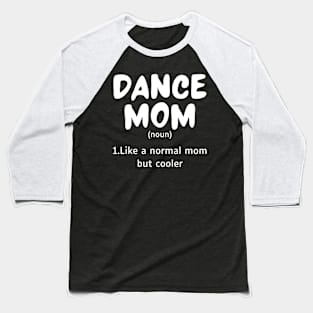 Funny Dance Mom Definition Groovy Retro Baseball T-Shirt